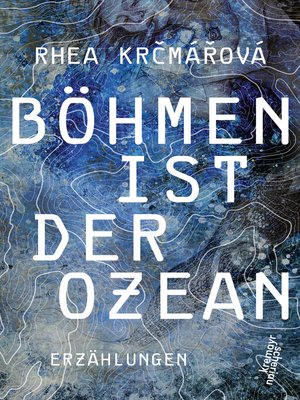 cover image of Böhmen ist der Ozean
